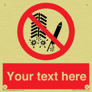 Custom prohibition Do not set off fireworks